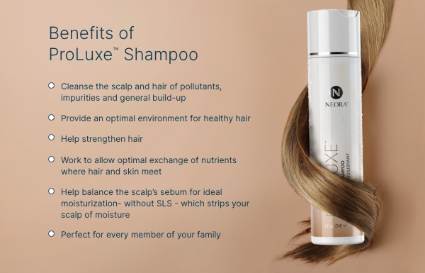 The benefits of Neora's ProLuxe Shampoo.